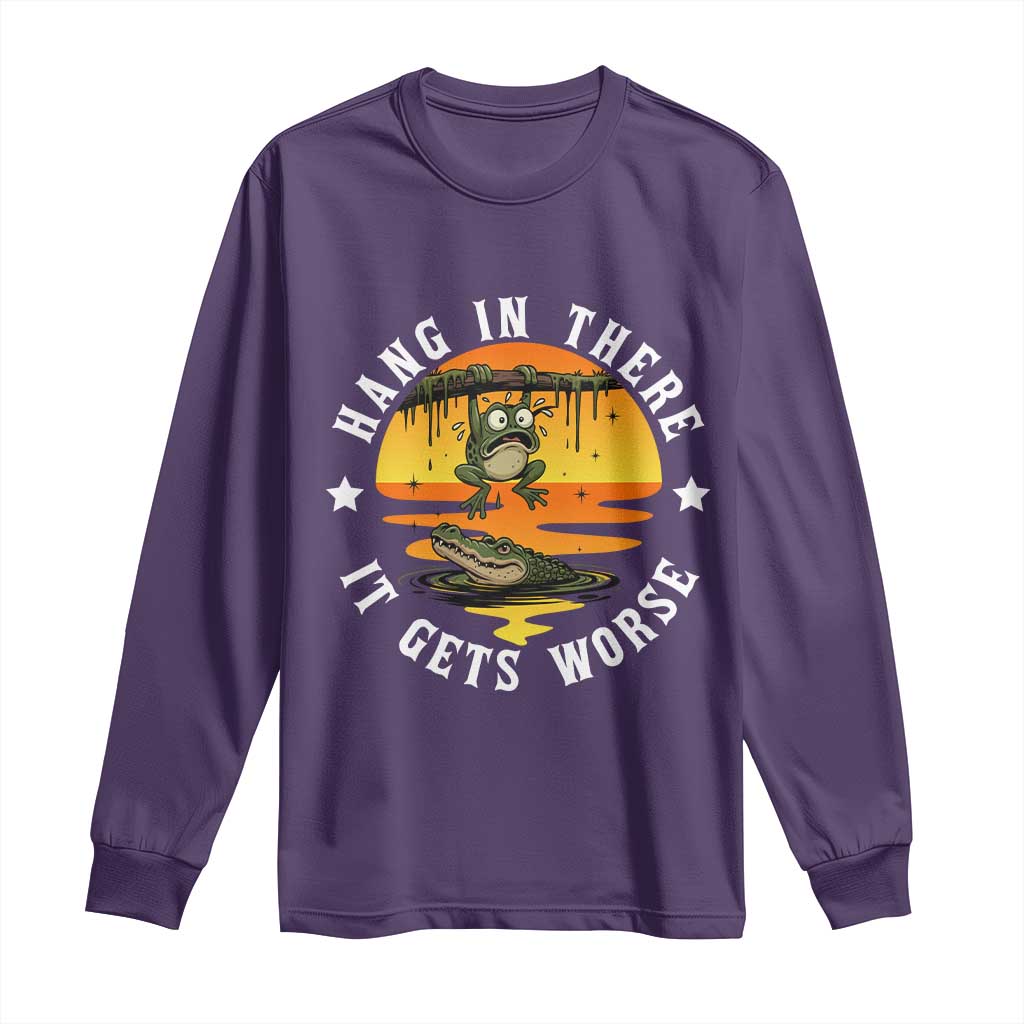 Hang In There It Gets Worse Long Sleeve Shirt Funny Frog - Wonder Print Shop
