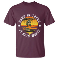 Hang In There It Gets Worse T Shirt Funny Frog - Wonder Print Shop