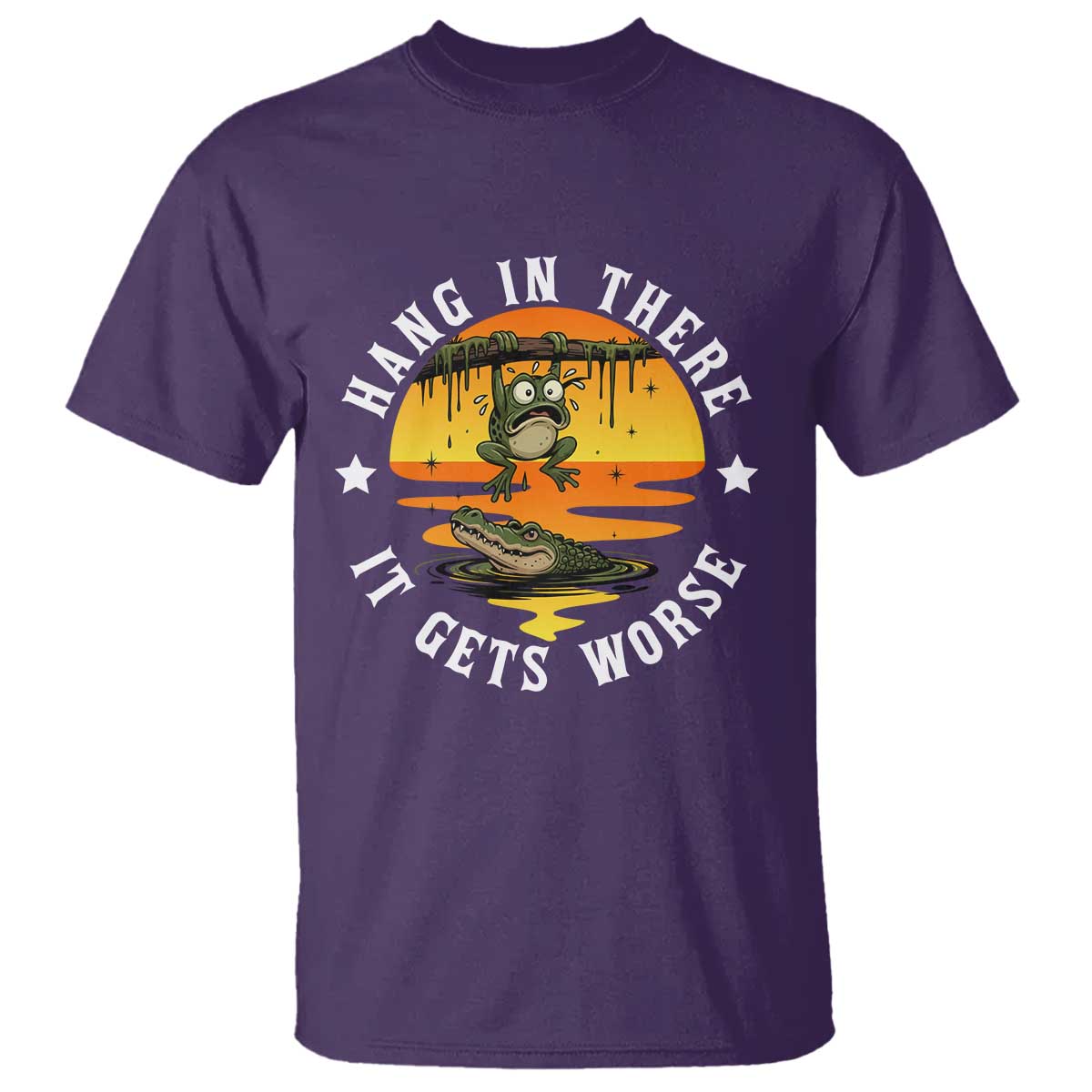 Hang In There It Gets Worse T Shirt Funny Frog - Wonder Print Shop