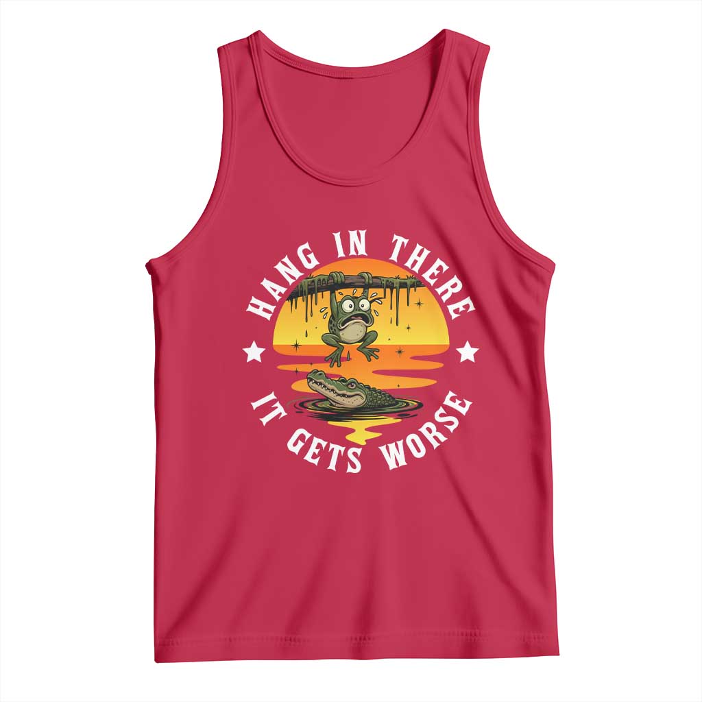 Hang In There It Gets Worse Tank Top Funny Frog - Wonder Print Shop