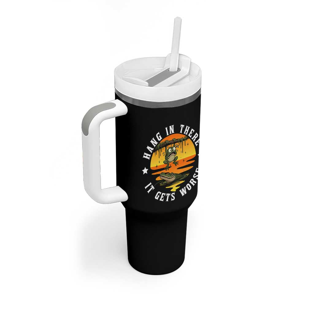 Hang In There It Gets Worse Tumbler With Handle Funny Frog