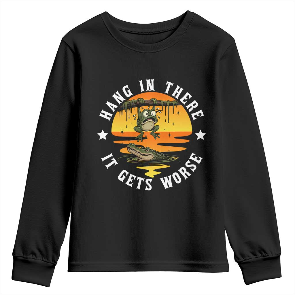 Hang In There It Gets Worse Youth Sweatshirt Funny Frog - Wonder Print Shop