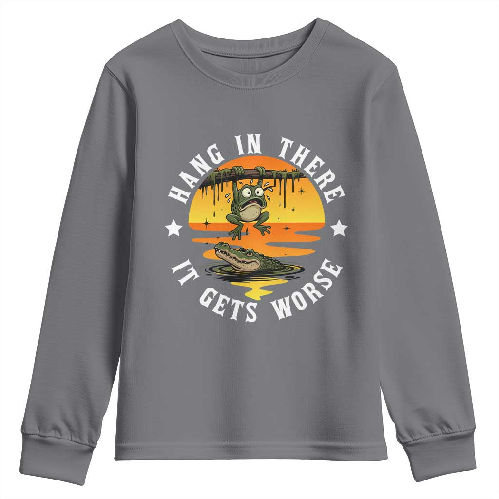 Hang In There It Gets Worse Youth Sweatshirt Funny Frog - Wonder Print Shop