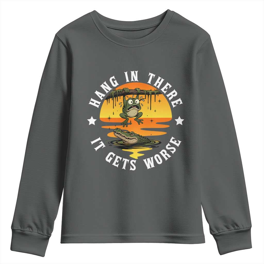 Hang In There It Gets Worse Youth Sweatshirt Funny Frog - Wonder Print Shop
