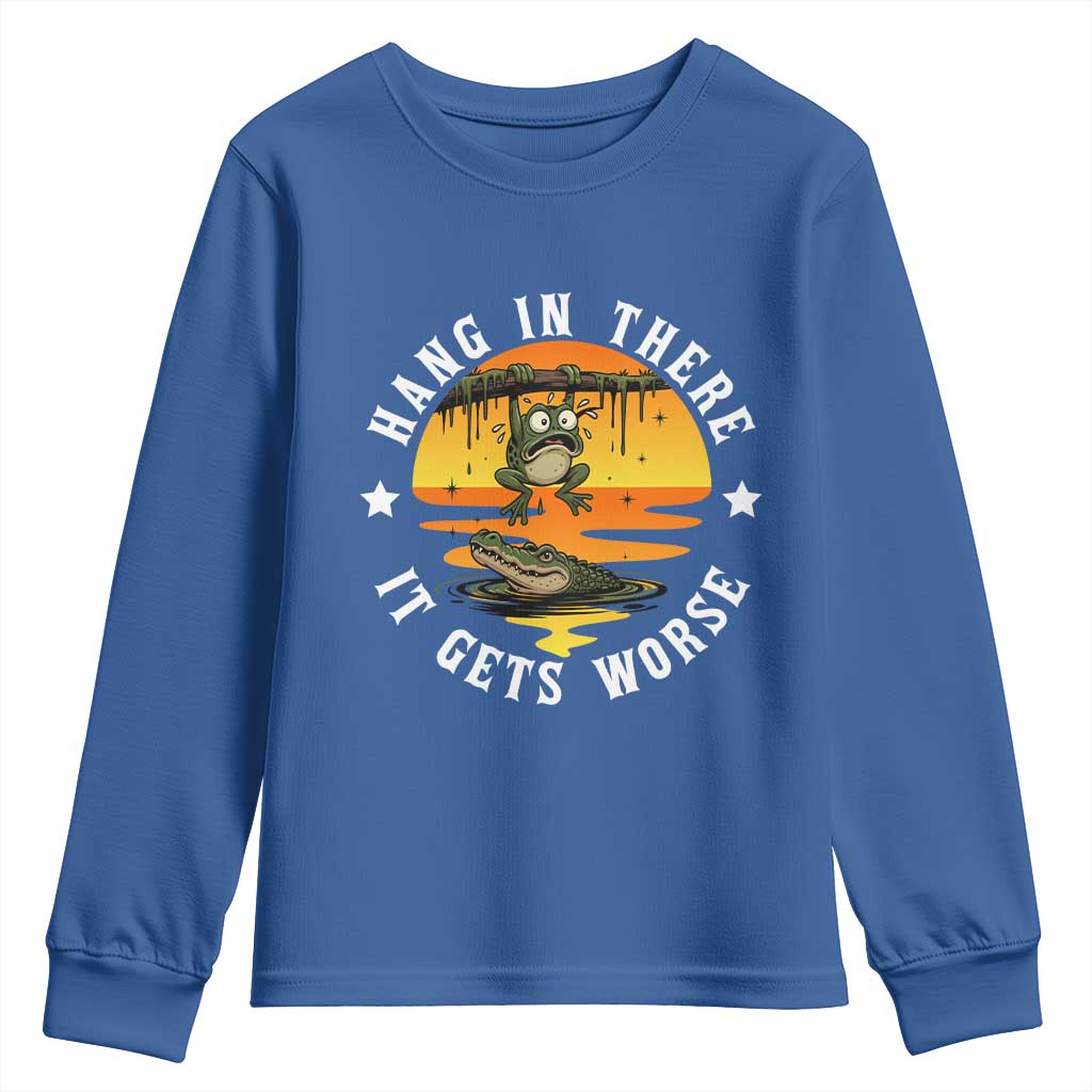 Hang In There It Gets Worse Youth Sweatshirt Funny Frog - Wonder Print Shop