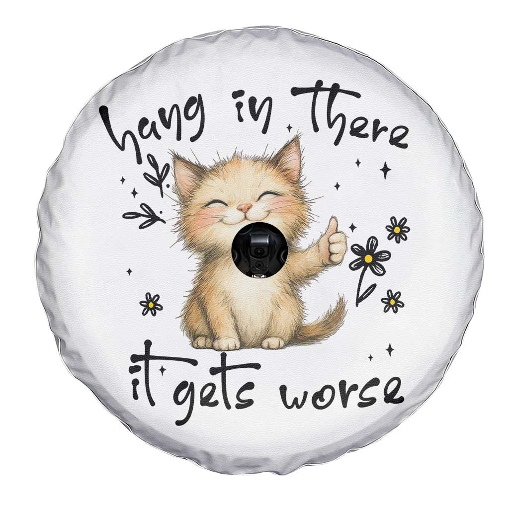 Hang In There It Gets Worse Spare Tire Cover Cat Lover - Wonder Print Shop