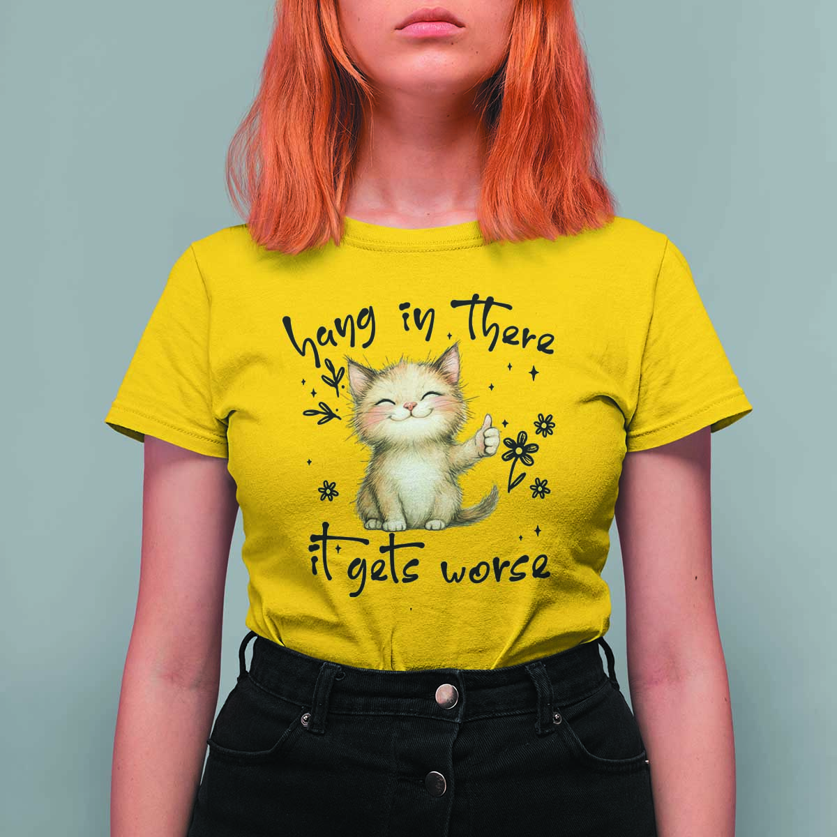 Hang In There It Gets Worse T Shirt For Women Cat Lover - Wonder Print Shop