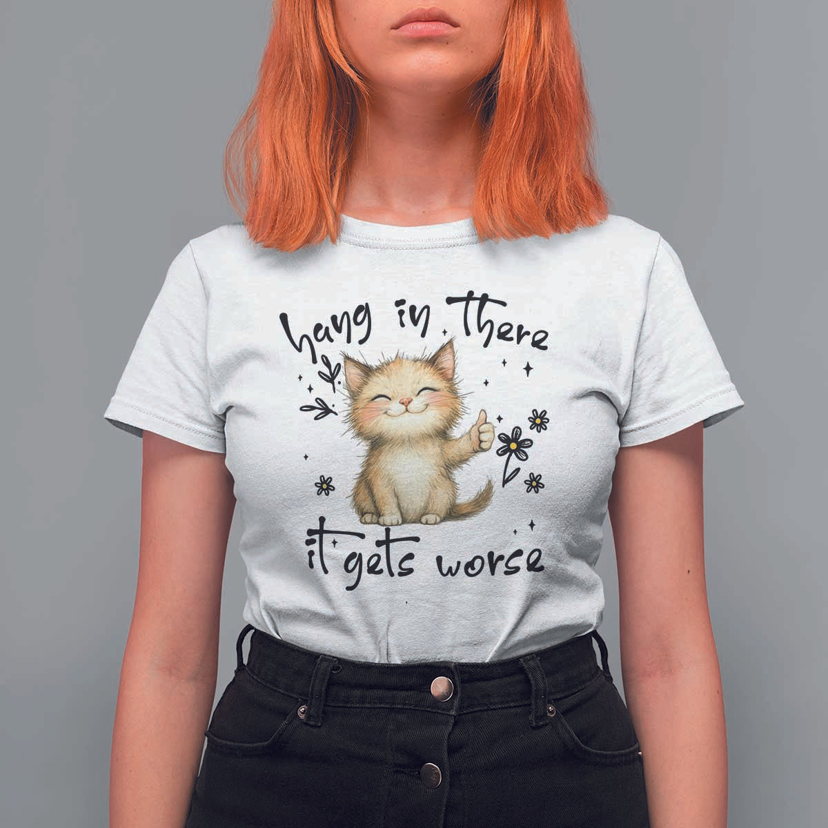 Hang In There It Gets Worse T Shirt For Women Cat Lover - Wonder Print Shop