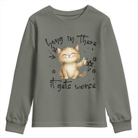 Hang In There It Gets Worse Youth Sweatshirt Cat Lover - Wonder Print Shop
