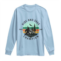 Hide And Seek Champion Long Sleeve Shirt Bigfoot Lover Gift - Wonder Print Shop