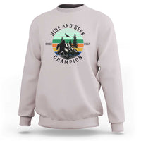 Hide And Seek Champion Sweatshirt Bigfoot Lover Gift - Wonder Print Shop