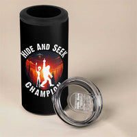 Hide And Seek Champion 4 in 1 Can Cooler Tumbler Funny Bigfoot And Alien Lover Gift