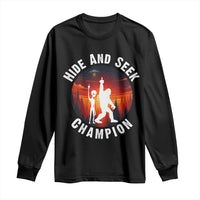 Hide And Seek Champion Long Sleeve Shirt Funny Bigfoot And Alien Lover Gift - Wonder Print Shop