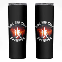 Hide And Seek Champion Skinny Tumbler Funny Bigfoot And Alien Lover Gift