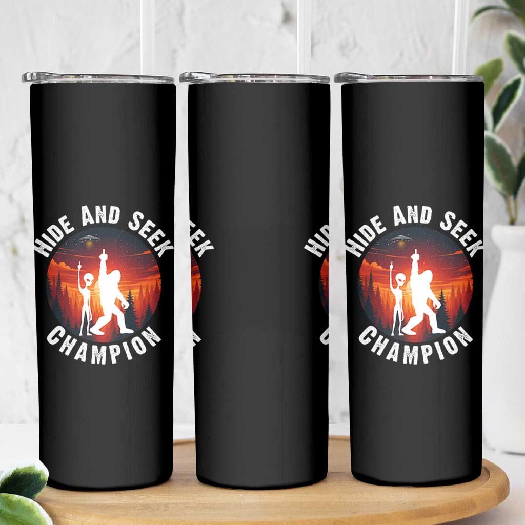 Hide And Seek Champion Skinny Tumbler Funny Bigfoot And Alien Lover Gift