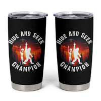 Hide And Seek Champion Tumbler Cup Funny Bigfoot And Alien Lover Gift