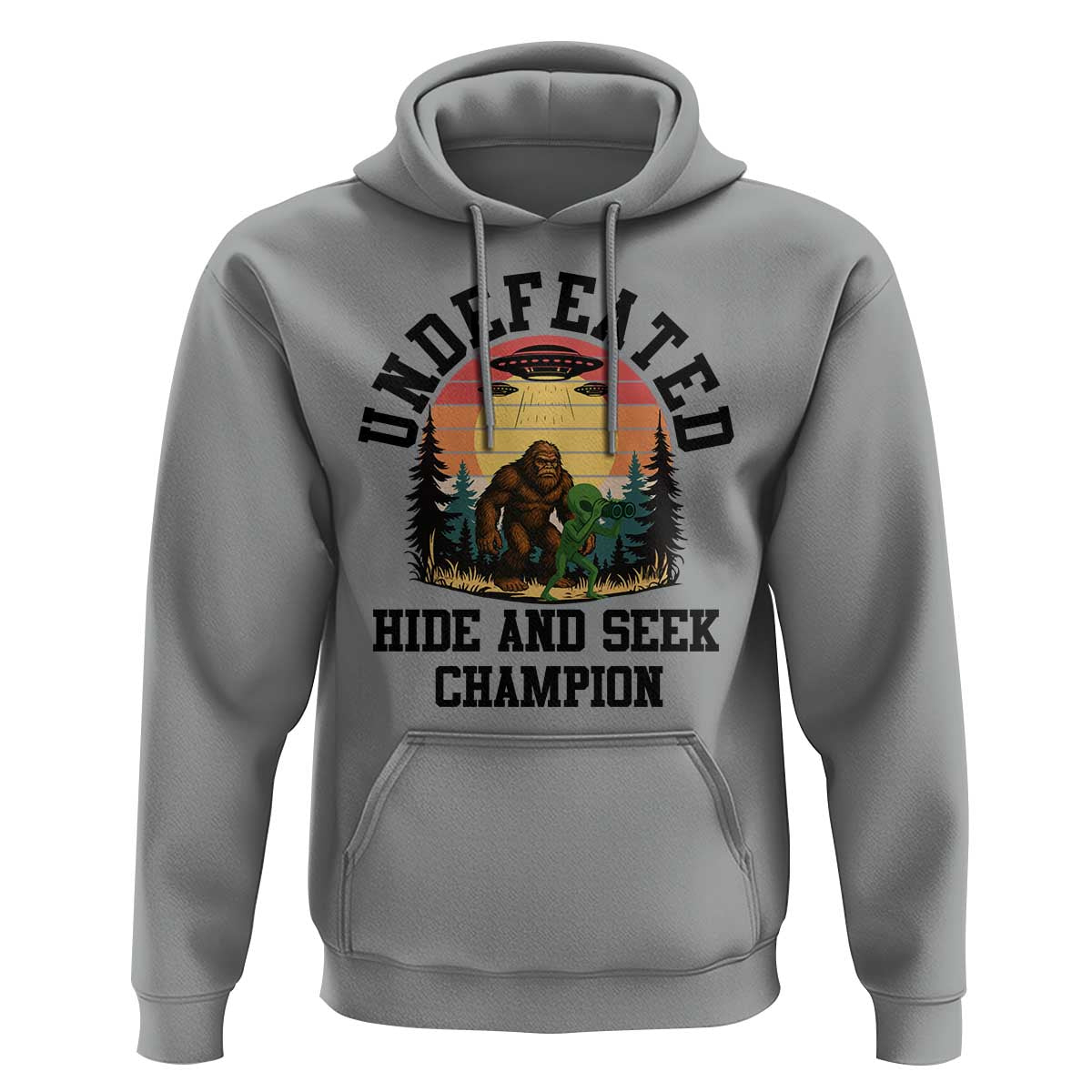 Funny Bigfoot And Alien Gift Hoodie Undefeated Hide And Seek Champion - Wonder Print Shop