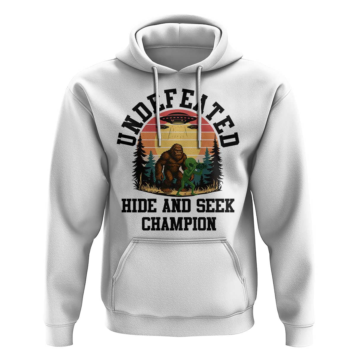 Funny Bigfoot And Alien Gift Hoodie Undefeated Hide And Seek Champion - Wonder Print Shop