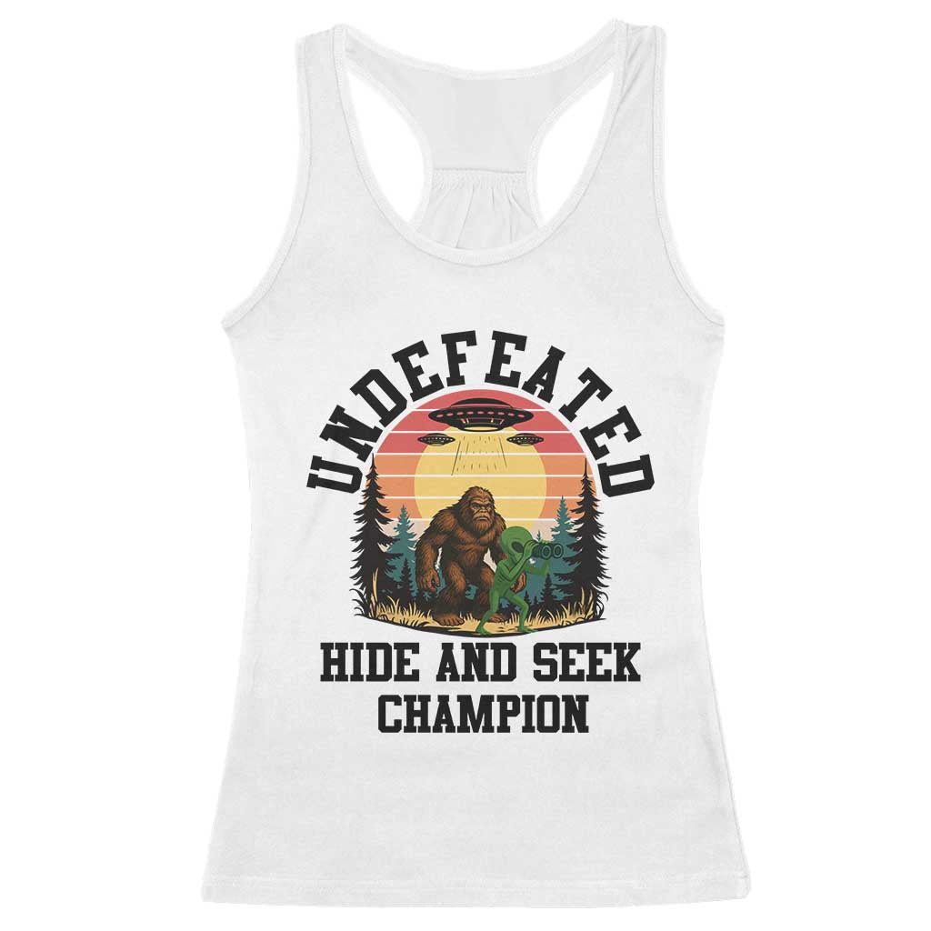 Funny Bigfoot And Alien Gift Racerback Tank Top Undefeated Hide And Seek Champion - Wonder Print Shop