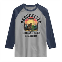 Funny Bigfoot And Alien Gift Raglan Shirt Undefeated Hide And Seek Champion - Wonder Print Shop