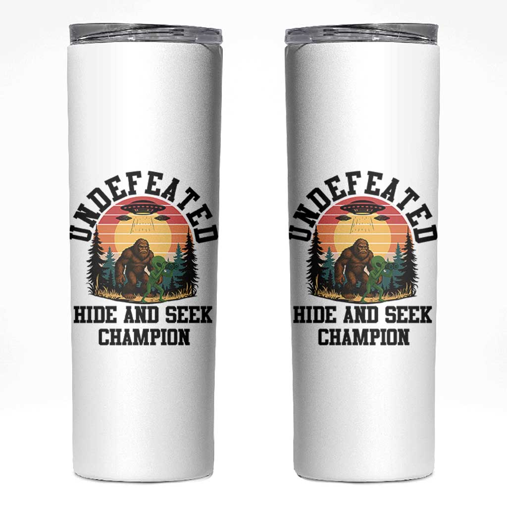 Funny Bigfoot And Alien Gift Skinny Tumbler Undefeated Hide And Seek Champion