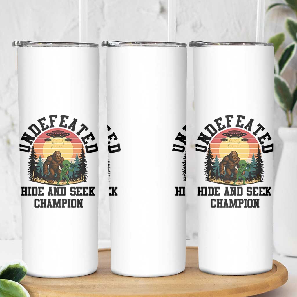 Funny Bigfoot And Alien Gift Skinny Tumbler Undefeated Hide And Seek Champion