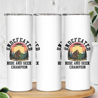 Funny Bigfoot And Alien Gift Skinny Tumbler Undefeated Hide And Seek Champion