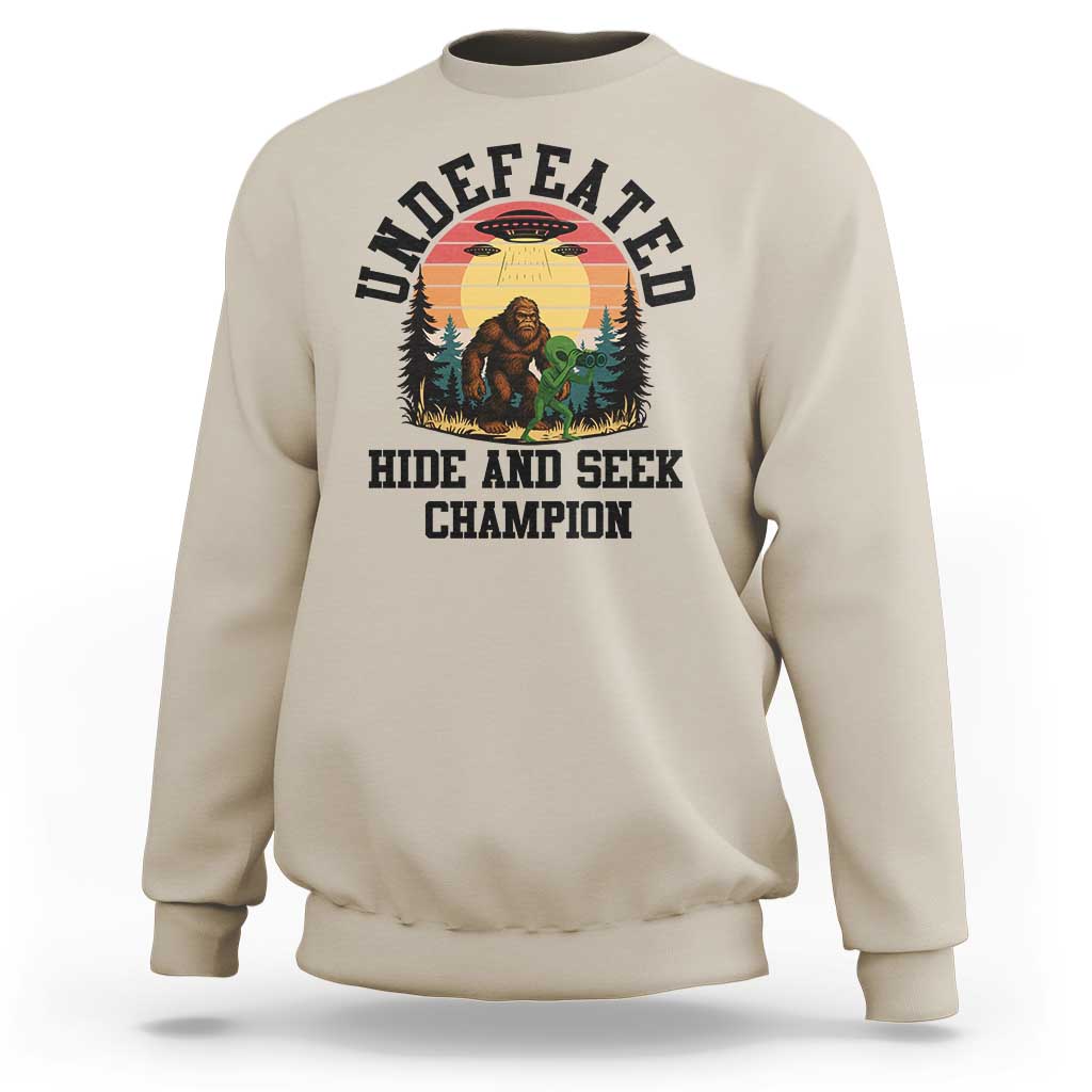 Funny Bigfoot And Alien Gift Sweatshirt Undefeated Hide And Seek Champion - Wonder Print Shop