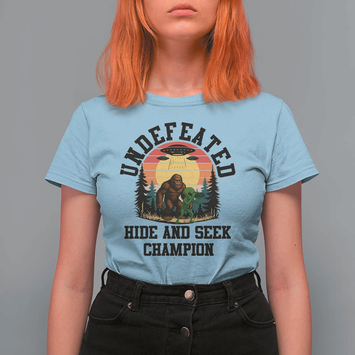 Funny Bigfoot And Alien Gift T Shirt For Women Undefeated Hide And Seek Champion - Wonder Print Shop