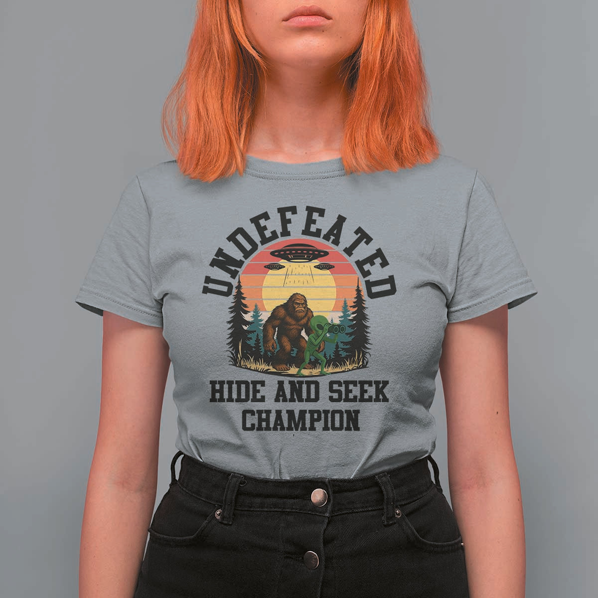 Funny Bigfoot And Alien Gift T Shirt For Women Undefeated Hide And Seek Champion - Wonder Print Shop