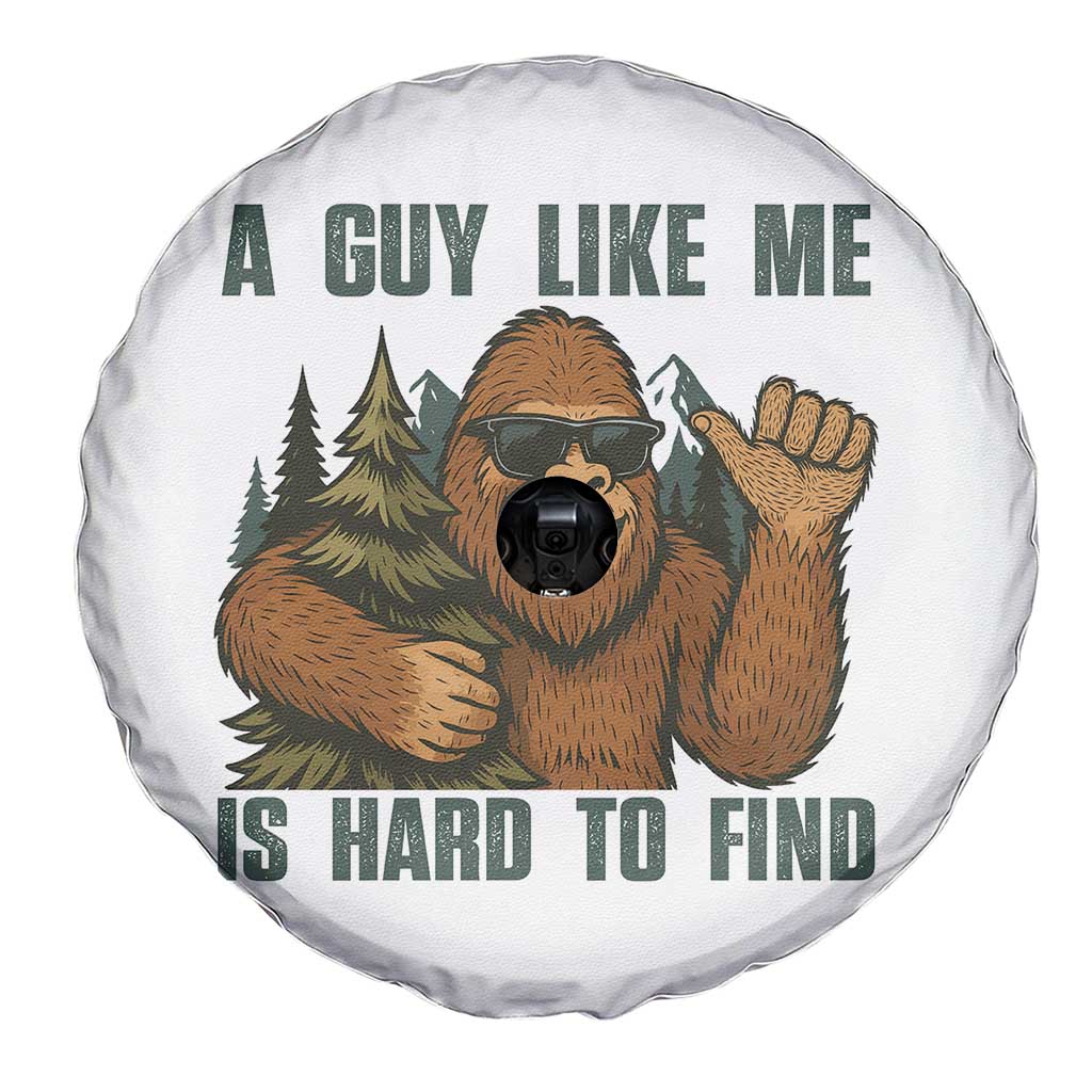 Funny Bigfoot Gift Spare Tire Cover A Guy Like Me Is Hard To Find - Wonder Print Shop