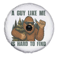Funny Bigfoot Gift Spare Tire Cover A Guy Like Me Is Hard To Find - Wonder Print Shop