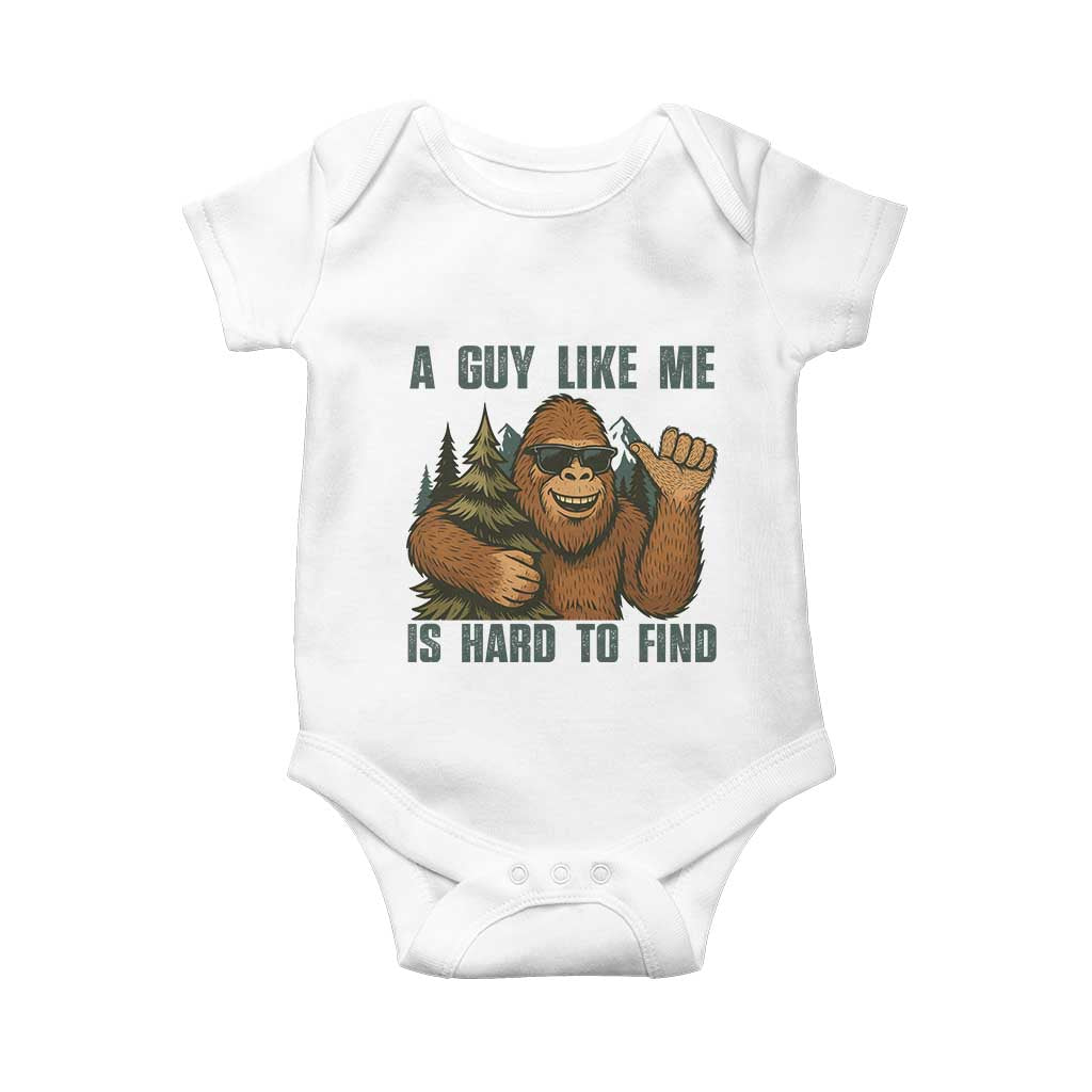 Funny Bigfoot Gift Baby Onesie A Guy Like Me Is Hard To Find - Wonder Print Shop