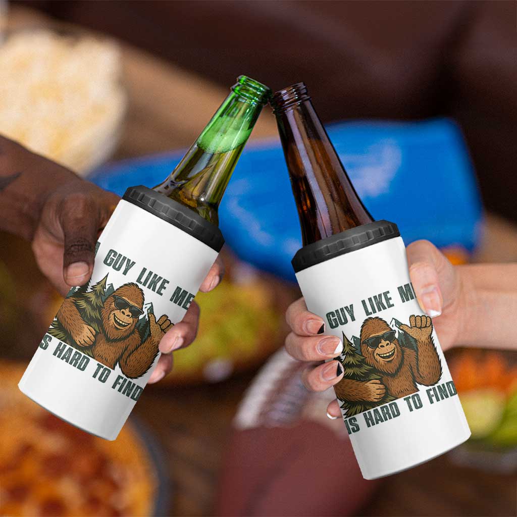 Funny Bigfoot Gift 4 in 1 Can Cooler Tumbler A Guy Like Me Is Hard To Find