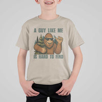 Funny Bigfoot Gift T Shirt For Kid A Guy Like Me Is Hard To Find - Wonder Print Shop