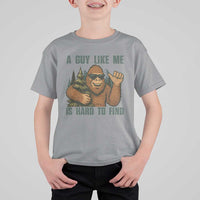 Funny Bigfoot Gift T Shirt For Kid A Guy Like Me Is Hard To Find - Wonder Print Shop