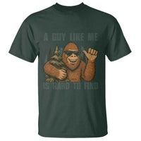 Funny Bigfoot Gift T Shirt A Guy Like Me Is Hard To Find - Wonder Print Shop
