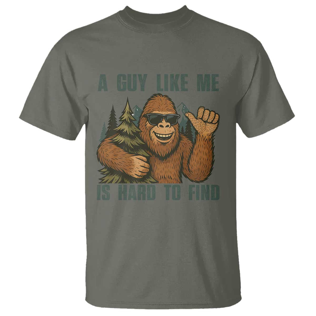Funny Bigfoot Gift T Shirt A Guy Like Me Is Hard To Find - Wonder Print Shop