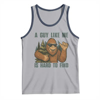 Funny Bigfoot Gift Tank Top A Guy Like Me Is Hard To Find - Wonder Print Shop