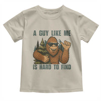 Funny Bigfoot Gift Toddler T Shirt A Guy Like Me Is Hard To Find - Wonder Print Shop
