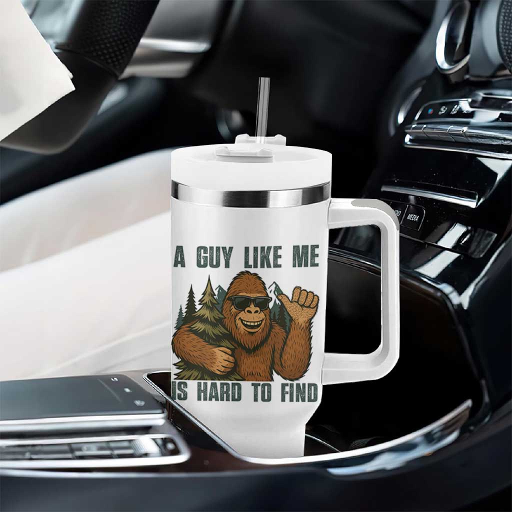 Funny Bigfoot Gift Tumbler With Handle A Guy Like Me Is Hard To Find