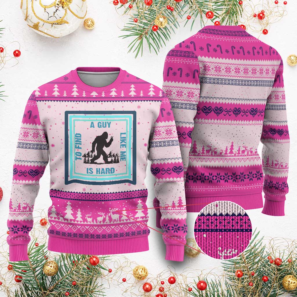 Bigfoot Lover Gift Ugly Christmas Sweater A Guy Like Me Is Hard To Find - Wonder Print Shop