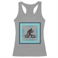 Bigfoot Lover Gift Racerback Tank Top A Guy Like Me Is Hard To Find - Wonder Print Shop