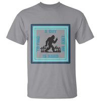Bigfoot Lover Gift T Shirt A Guy Like Me Is Hard To Find - Wonder Print Shop