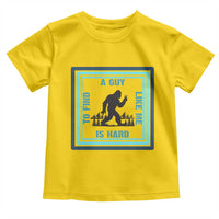 Bigfoot Lover Gift Toddler T Shirt A Guy Like Me Is Hard To Find - Wonder Print Shop