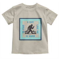 Bigfoot Lover Gift Toddler T Shirt A Guy Like Me Is Hard To Find - Wonder Print Shop