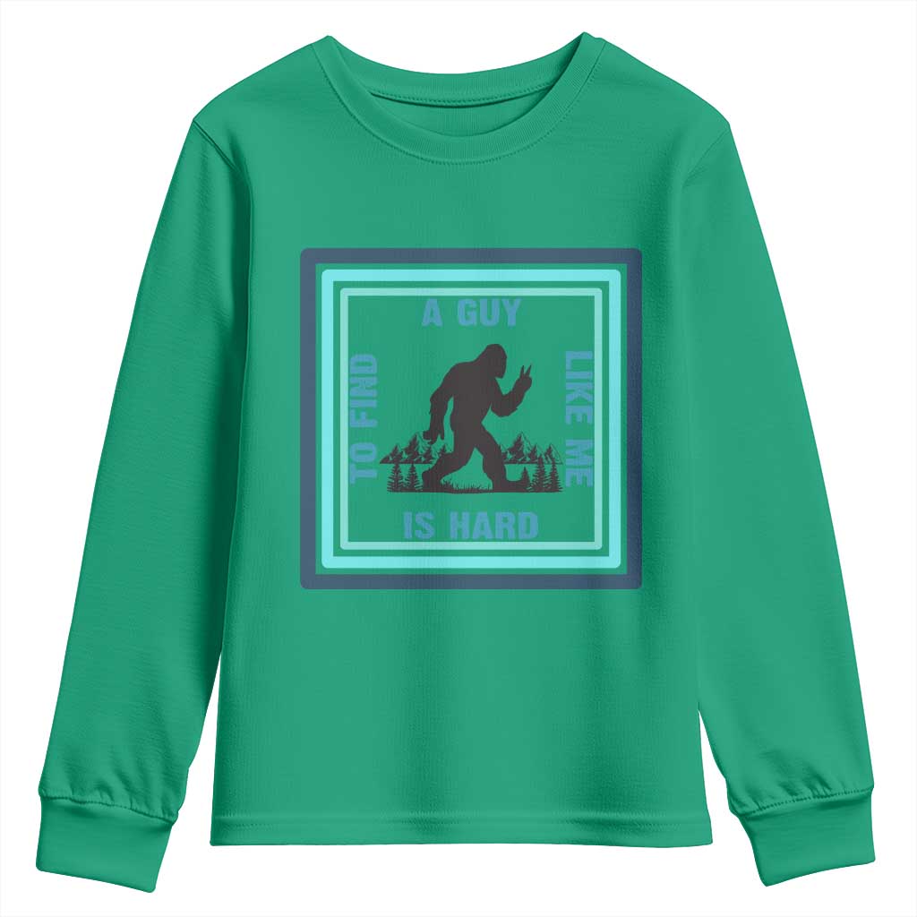 Bigfoot Lover Gift Youth Sweatshirt A Guy Like Me Is Hard To Find - Wonder Print Shop