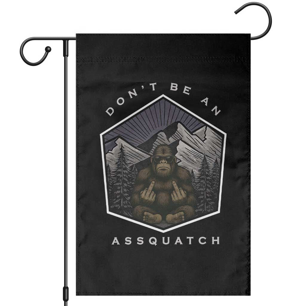 Bigfoot Lover Gift Garden Flag Do Not Be An Assquatch - Wonder Print Shop