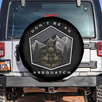 Bigfoot Lover Gift Spare Tire Cover Do Not Be An Assquatch - Wonder Print Shop