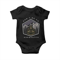 Bigfoot Lover Gift Baby Onesie Do Not Be An Assquatch - Wonder Print Shop